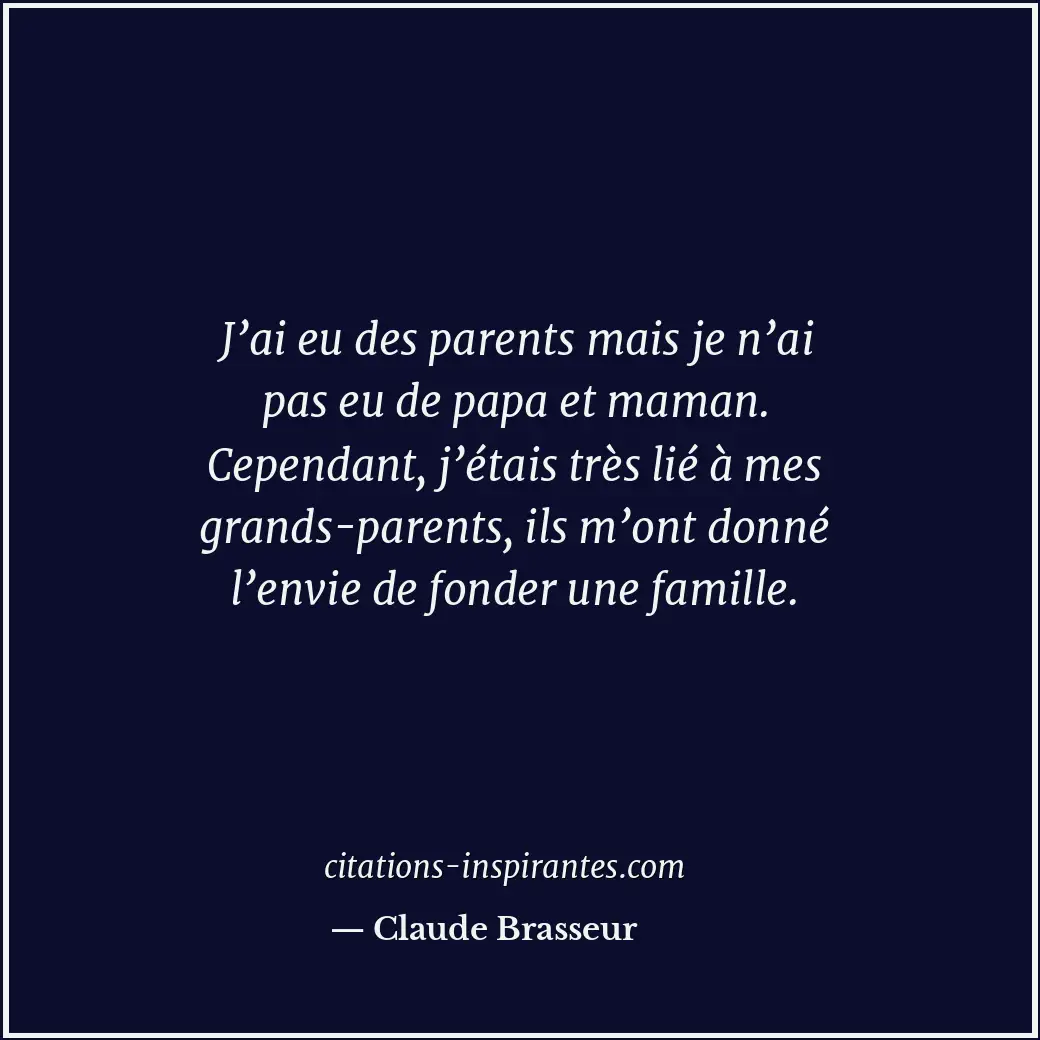 Citation de Claude Brasseur