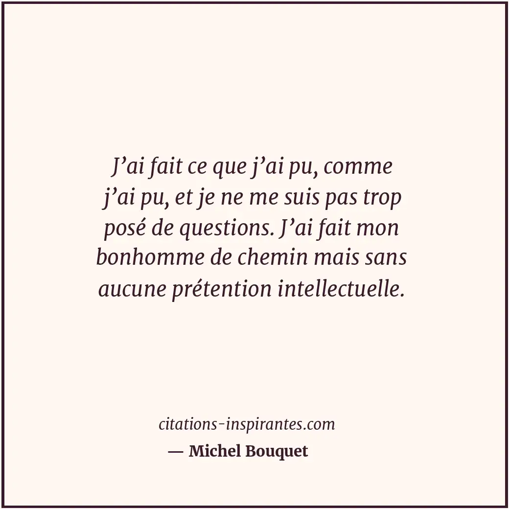 Citation de Michel Bouquet