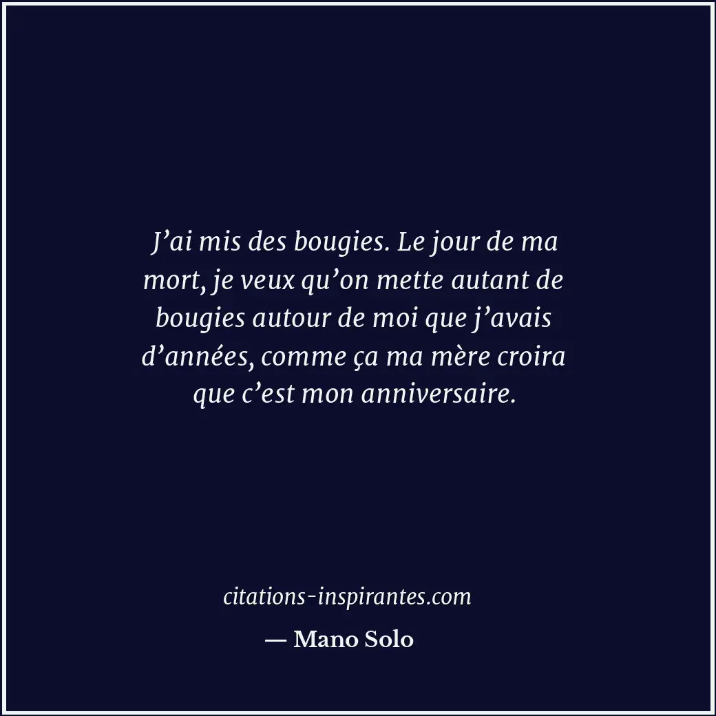 Citation de Mano Solo