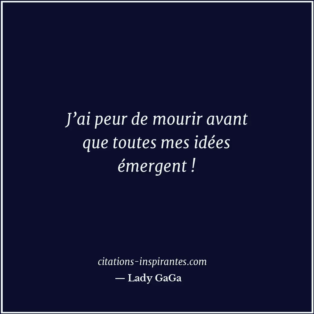 Citation de Lady GaGa