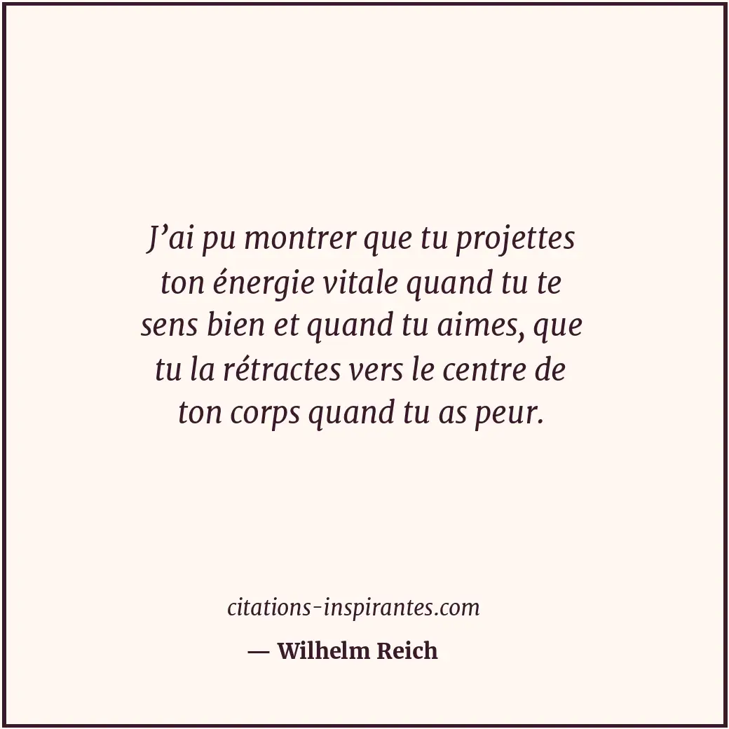 Citation de Wilhelm Reich