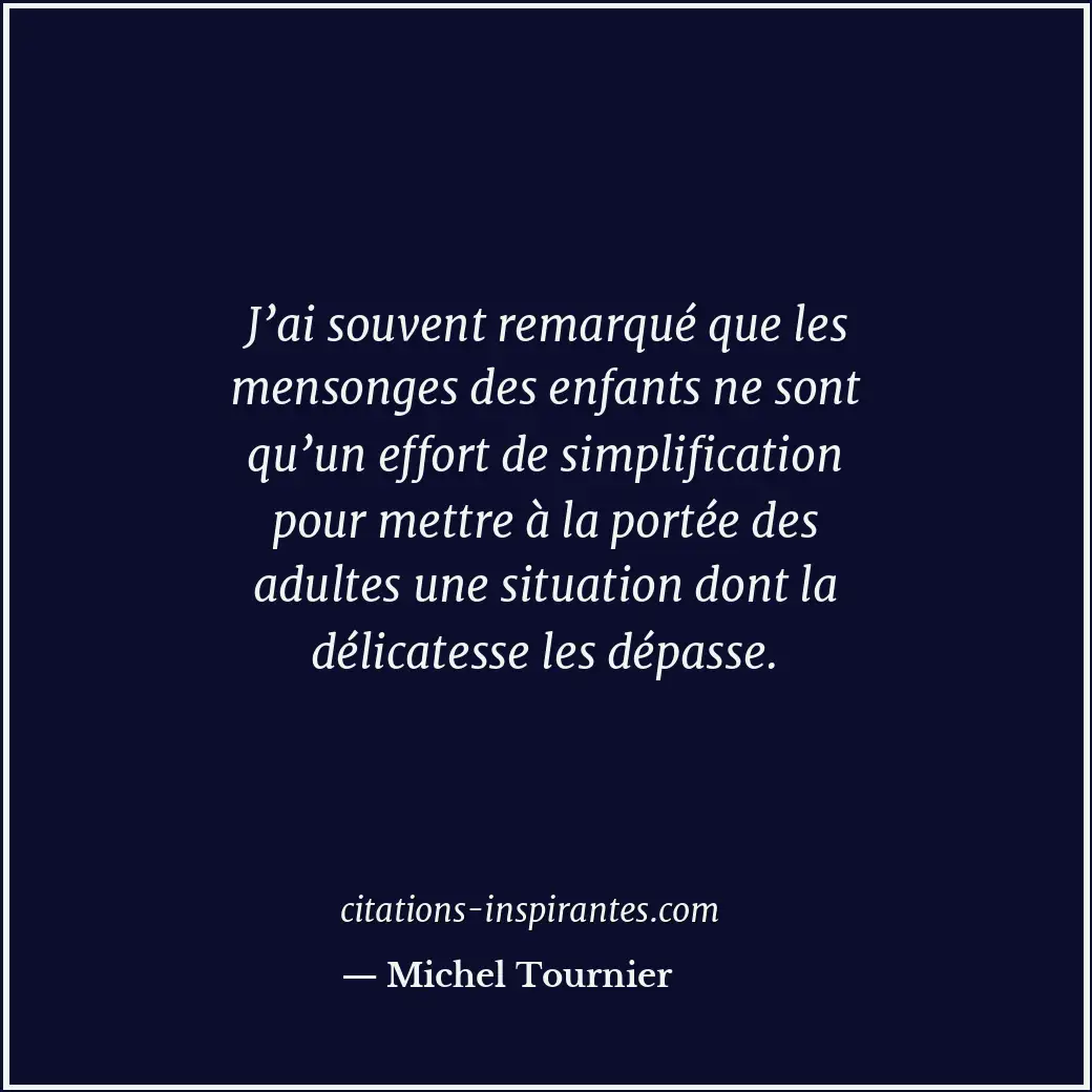 Citation de Michel Tournier