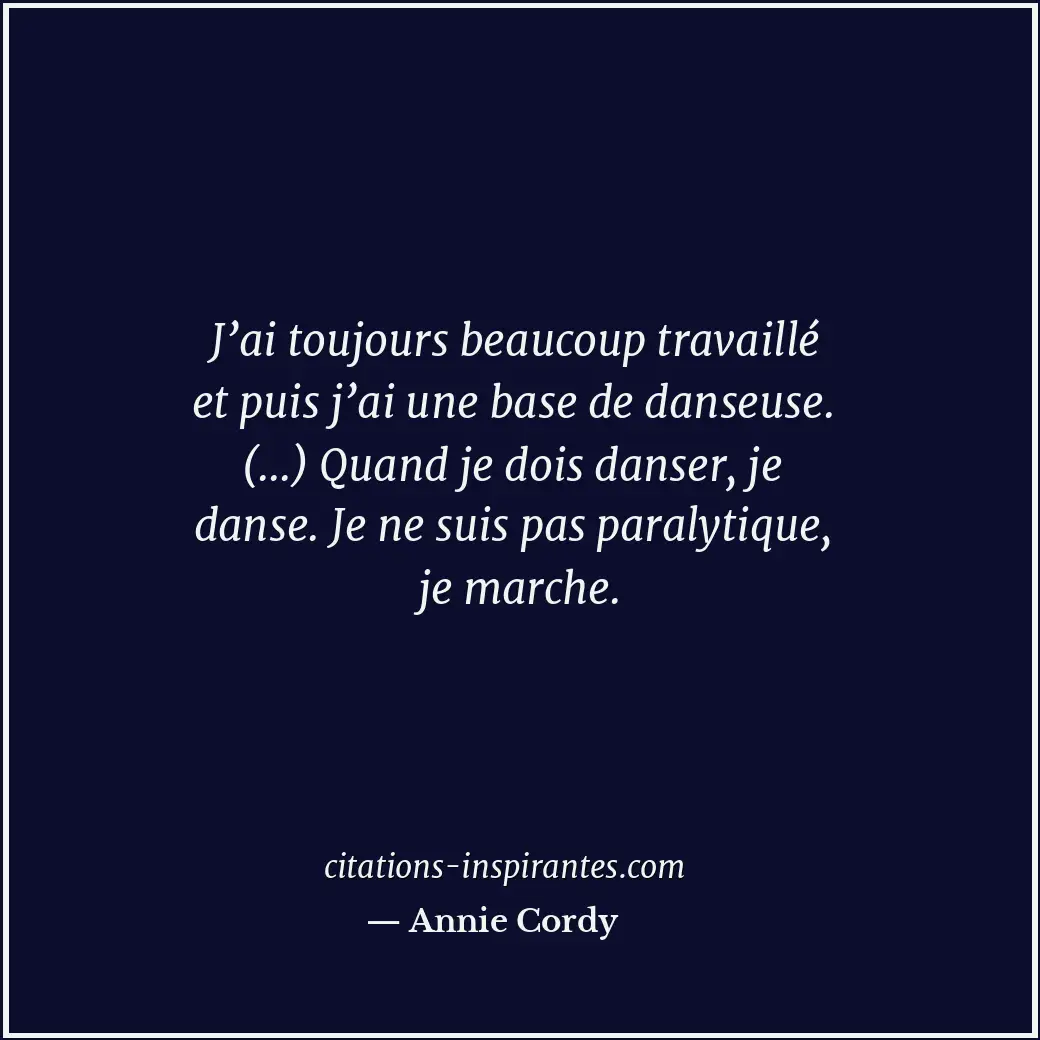 Citation de Annie Cordy