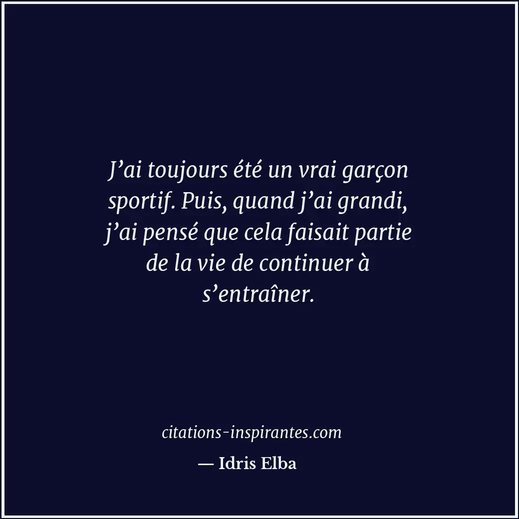 Citation de Idris Elba
