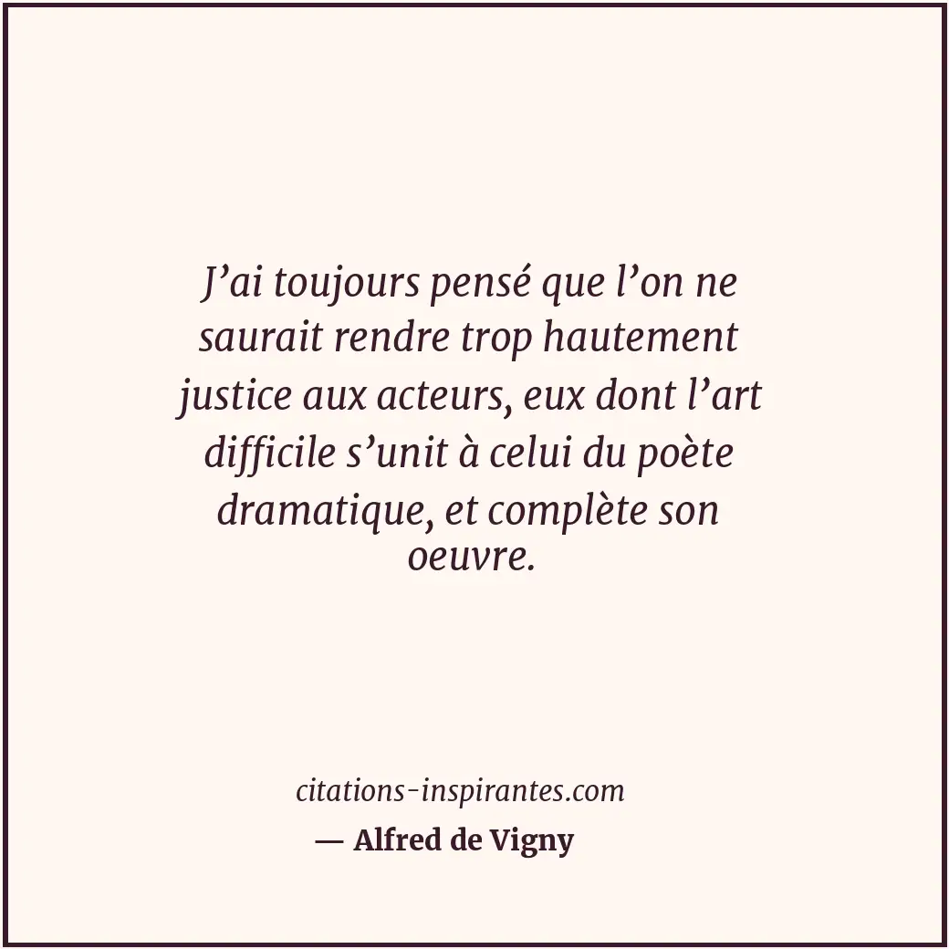 Citation de Alfred de Vigny