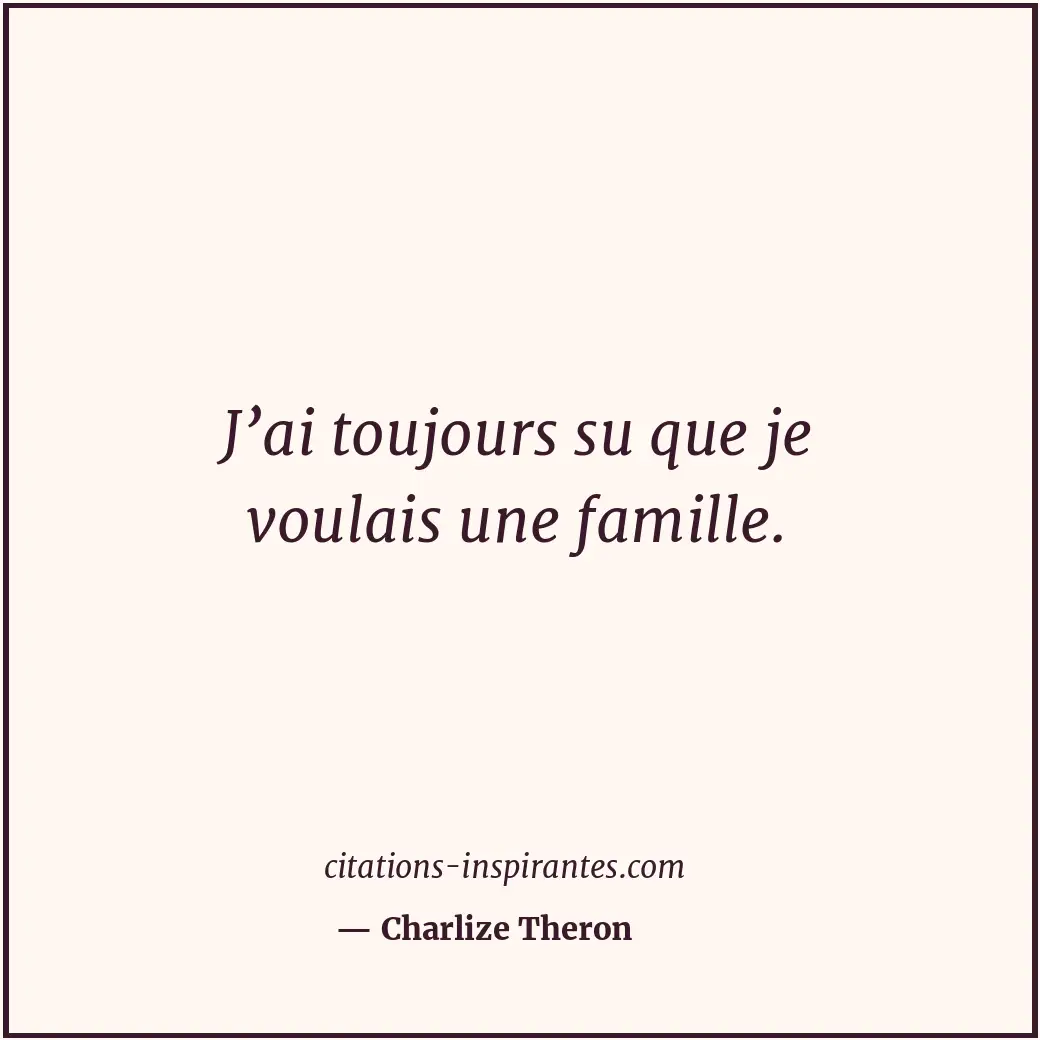 Citation de Charlize Theron