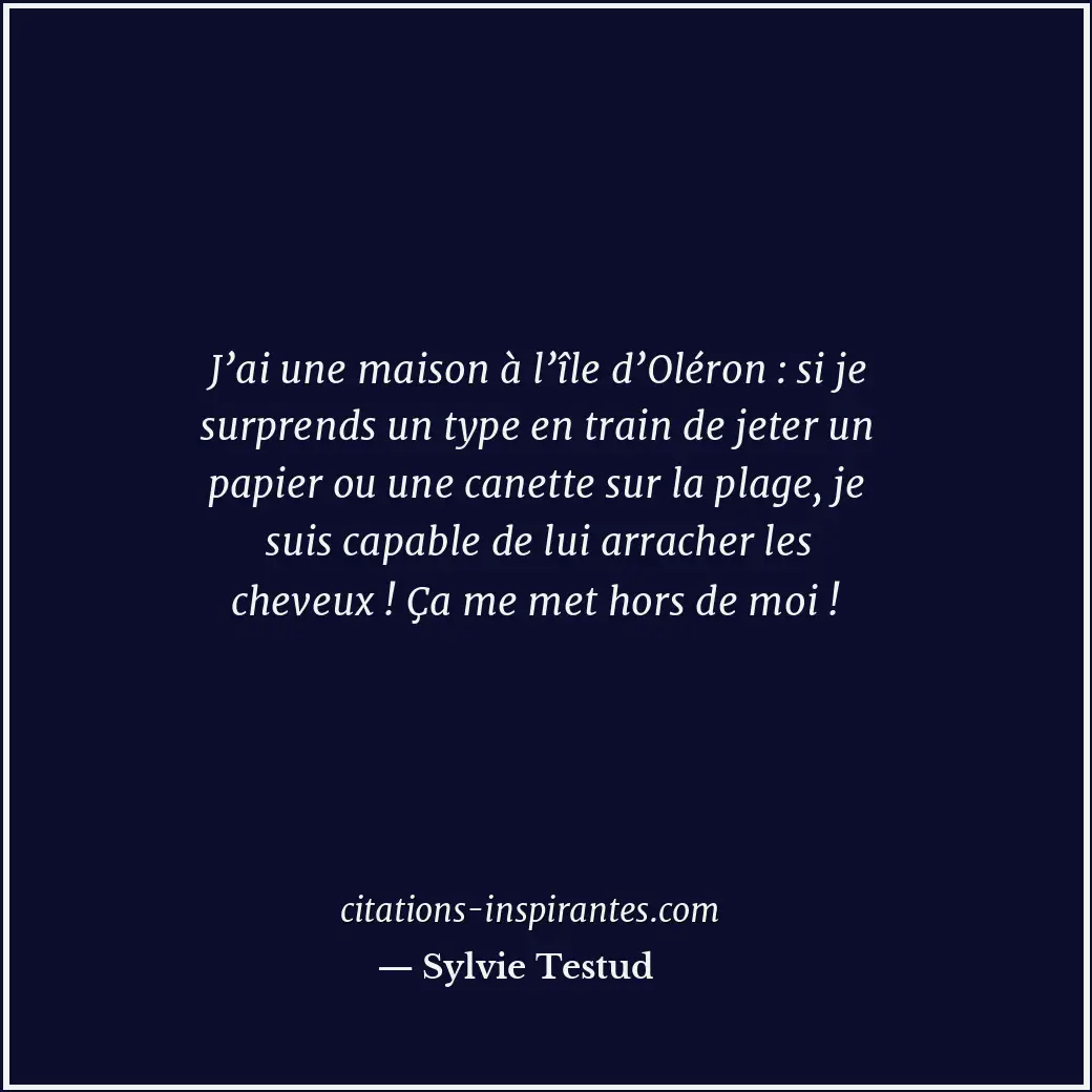 Citation de Sylvie Testud