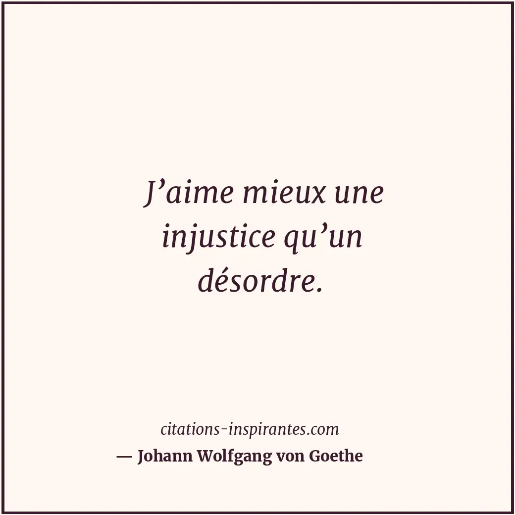 Citation de Johann Wolfgang von Goethe