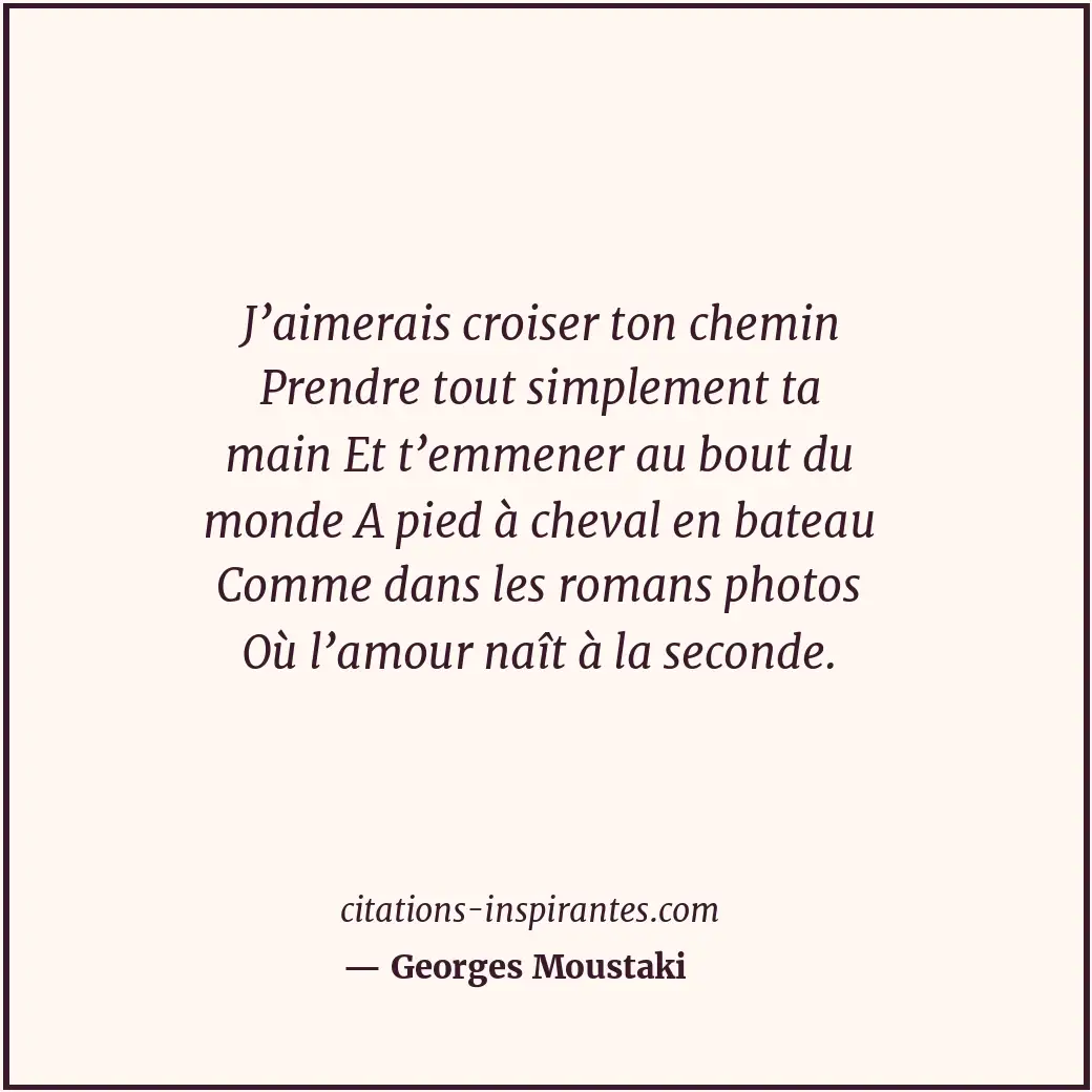 Citation de Georges Moustaki