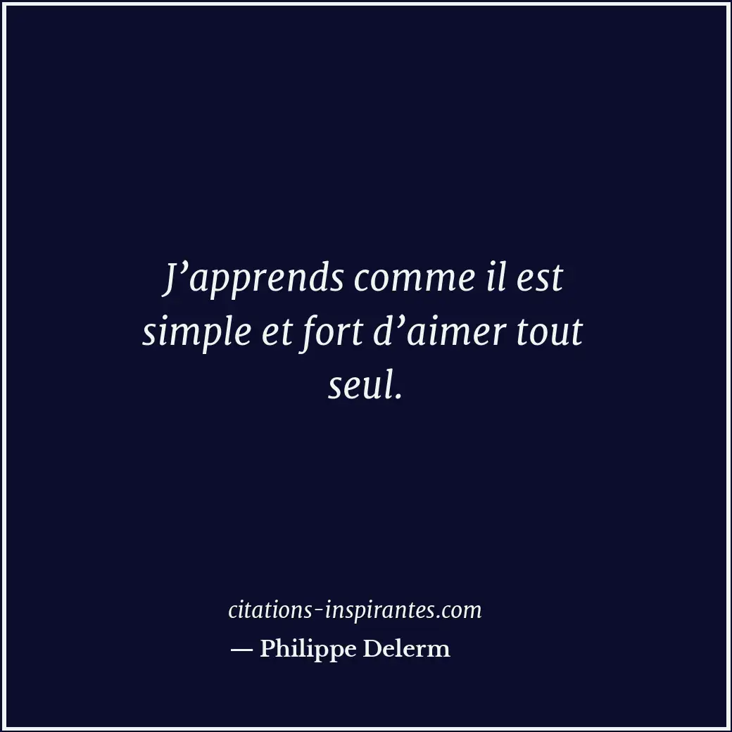 Citation de Philippe Delerm