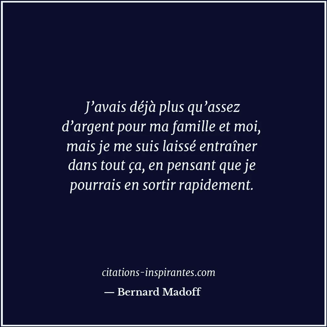 Citation de Bernard Madoff