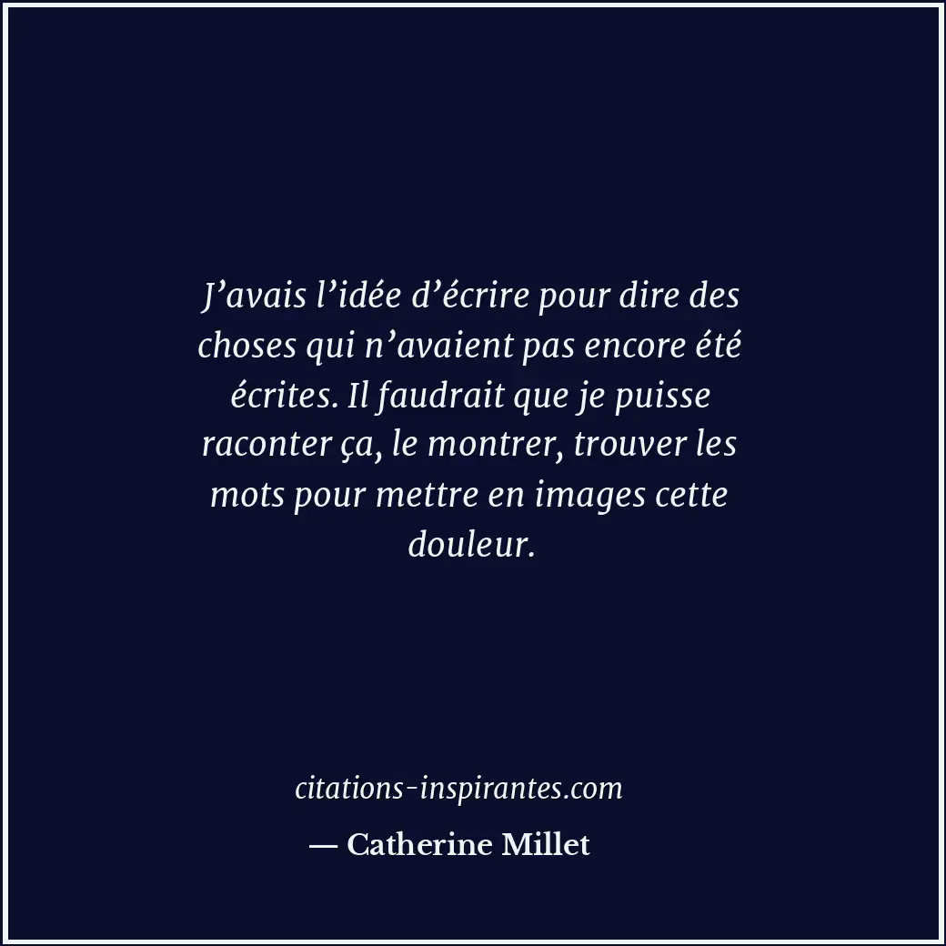 Citation de Catherine Millet