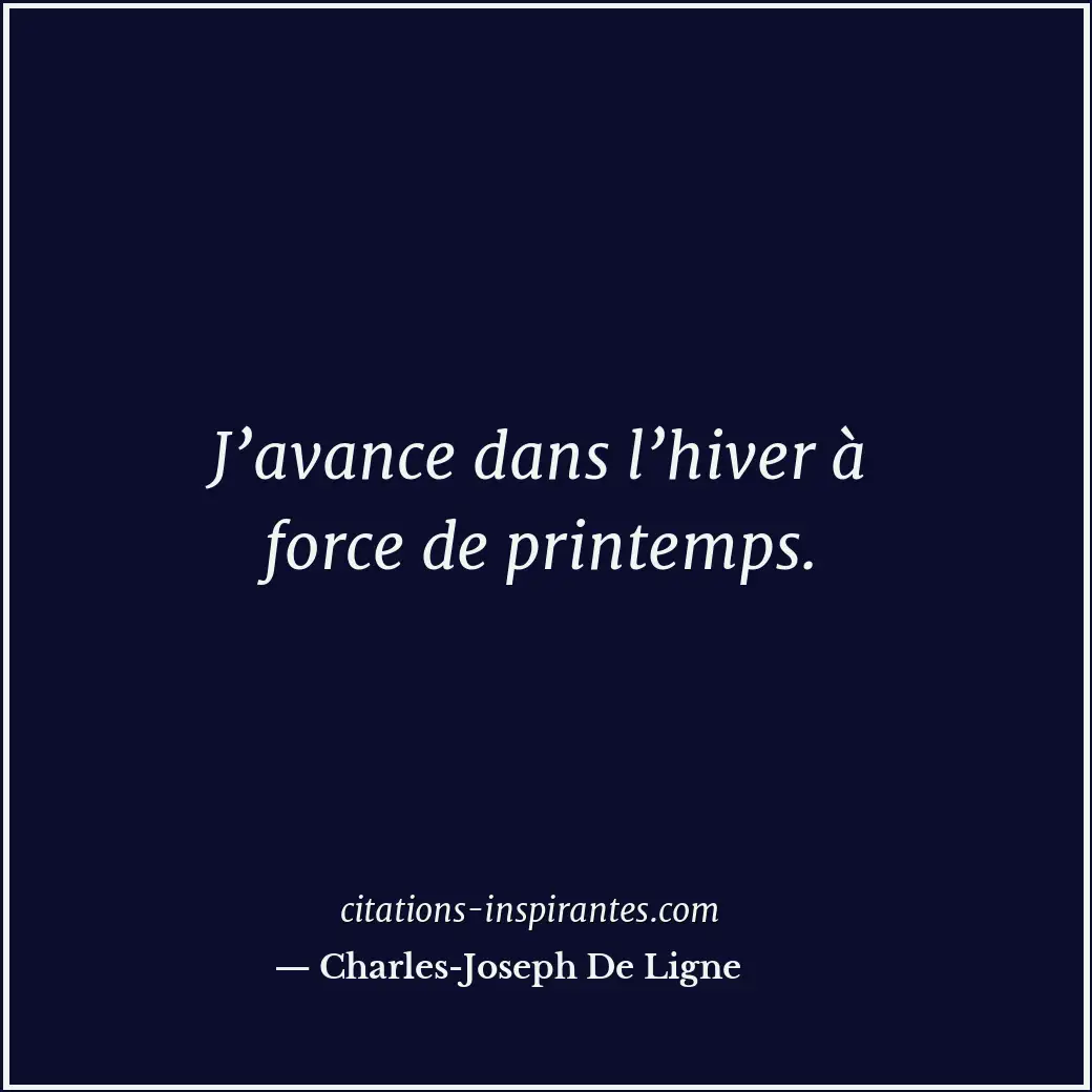 Citation de Charles-Joseph De Ligne