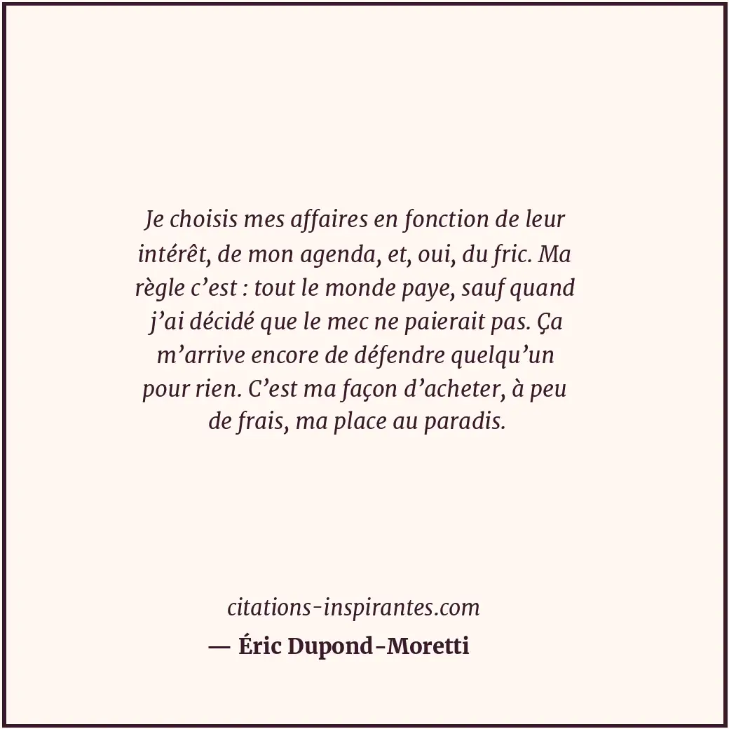 Citation de Éric Dupond-Moretti