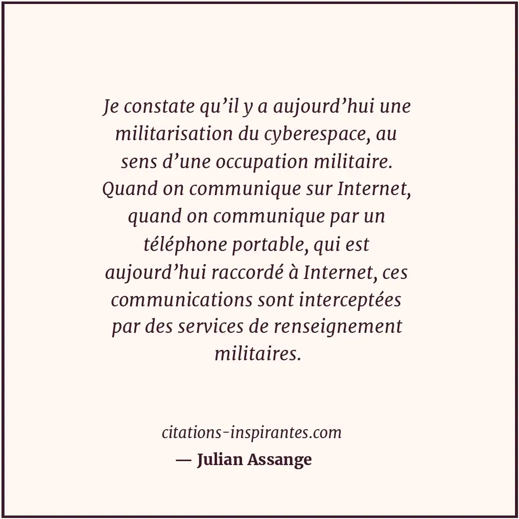 Citation de Julian Assange