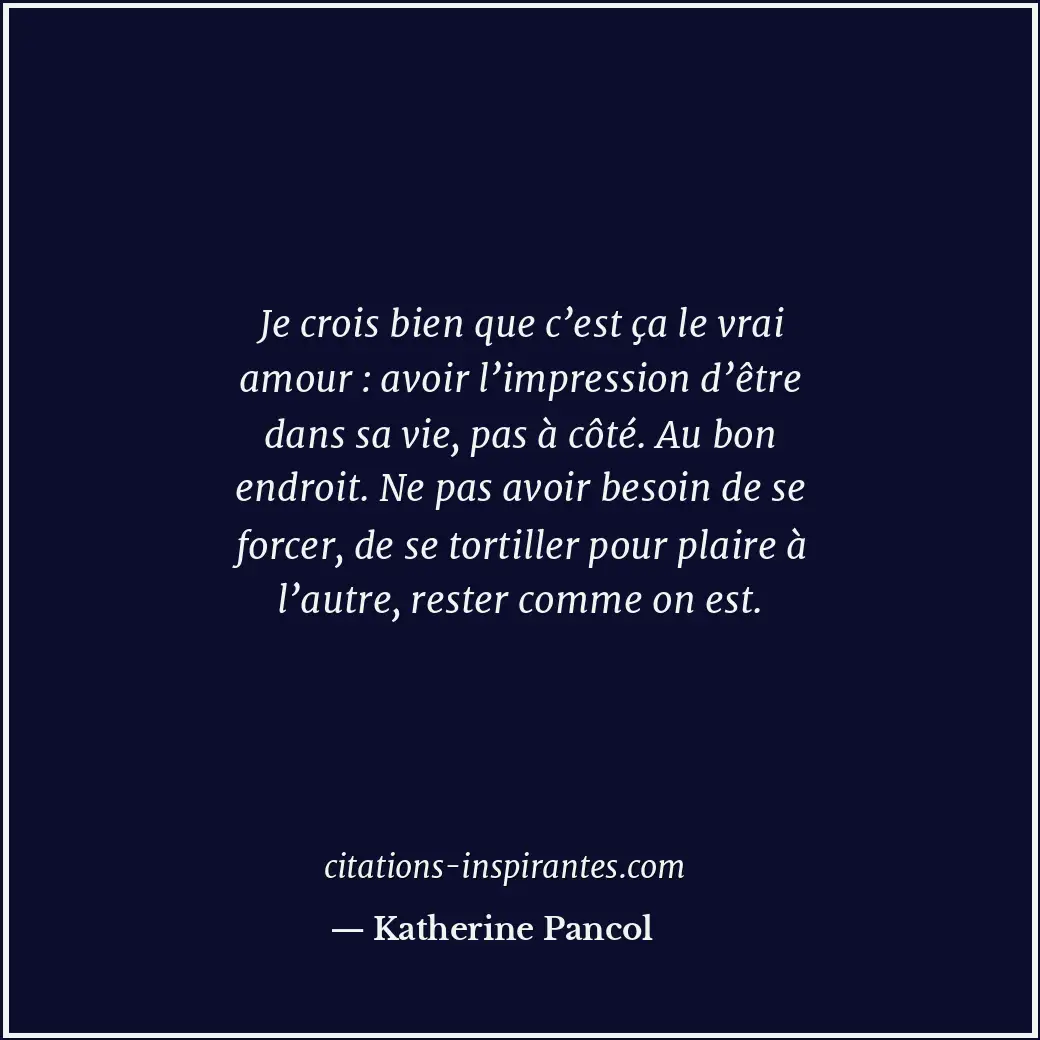 Citation de Katherine Pancol