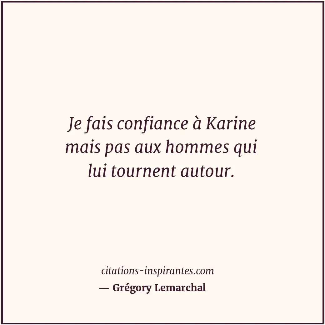 Citation de Grégory Lemarchal