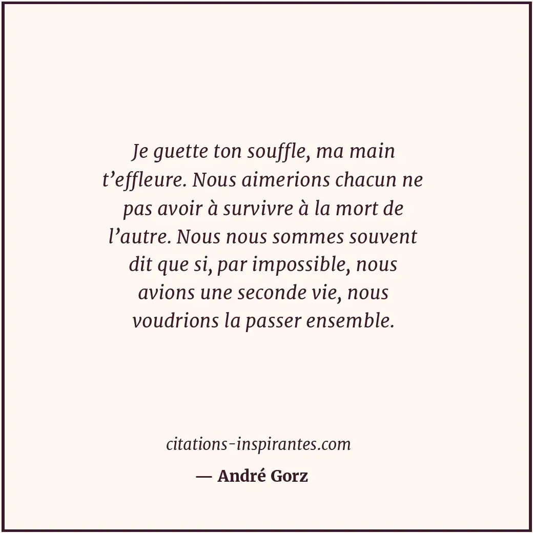 Citation de André Gorz