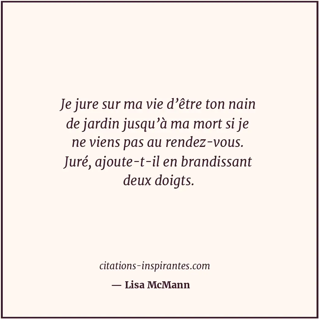 Citation de Lisa McMann