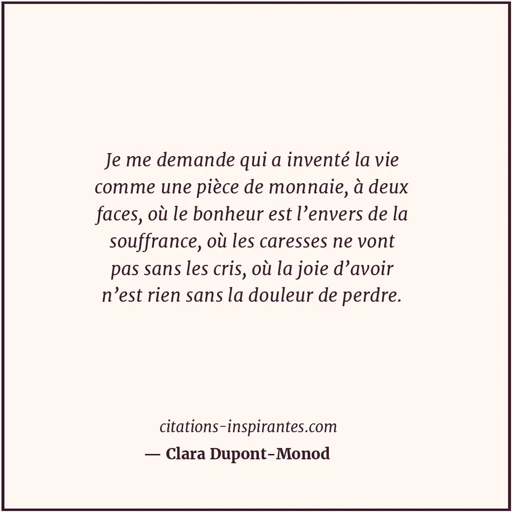 Citation de Clara Dupont-Monod