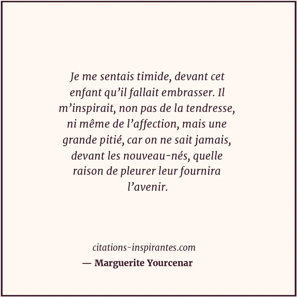 Citation de Marguerite Yourcenar