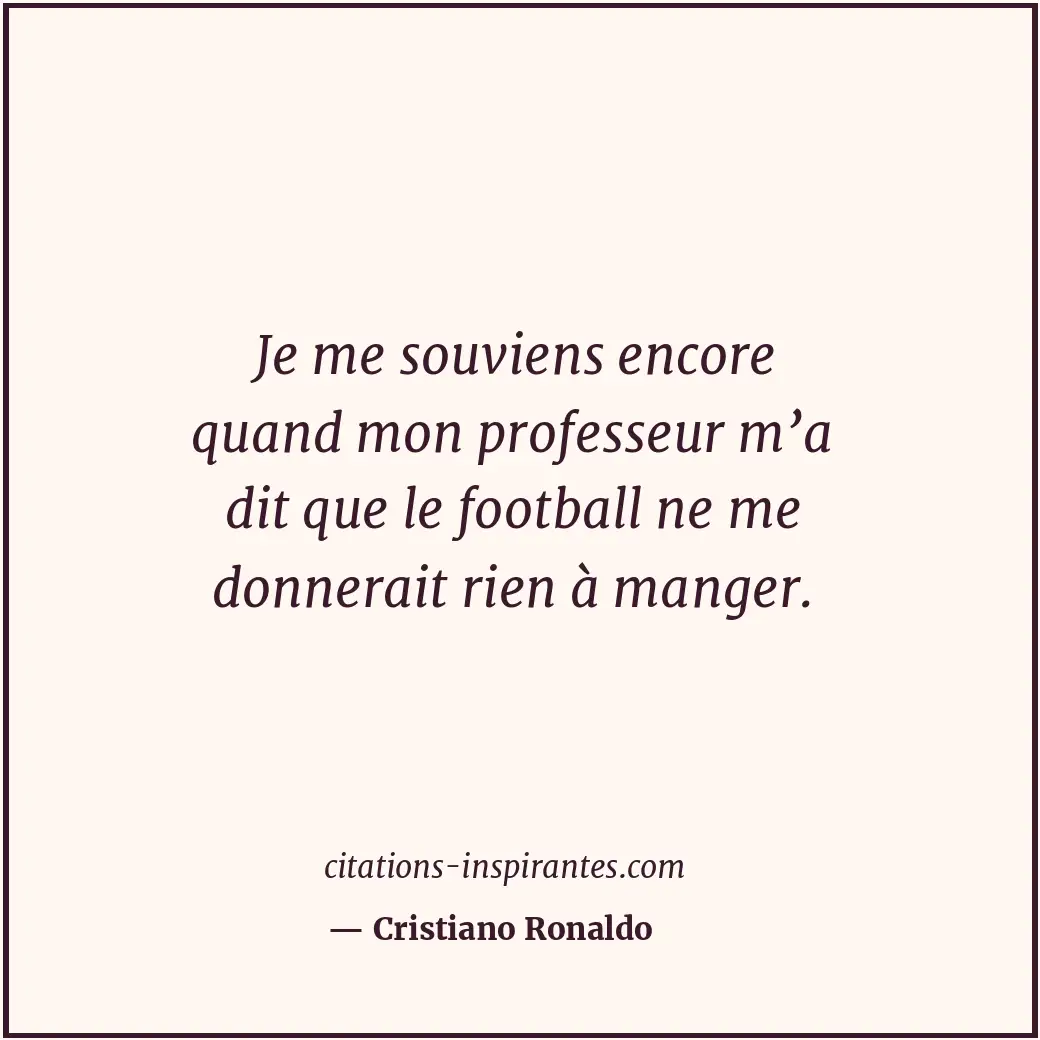 Citation de Cristiano Ronaldo