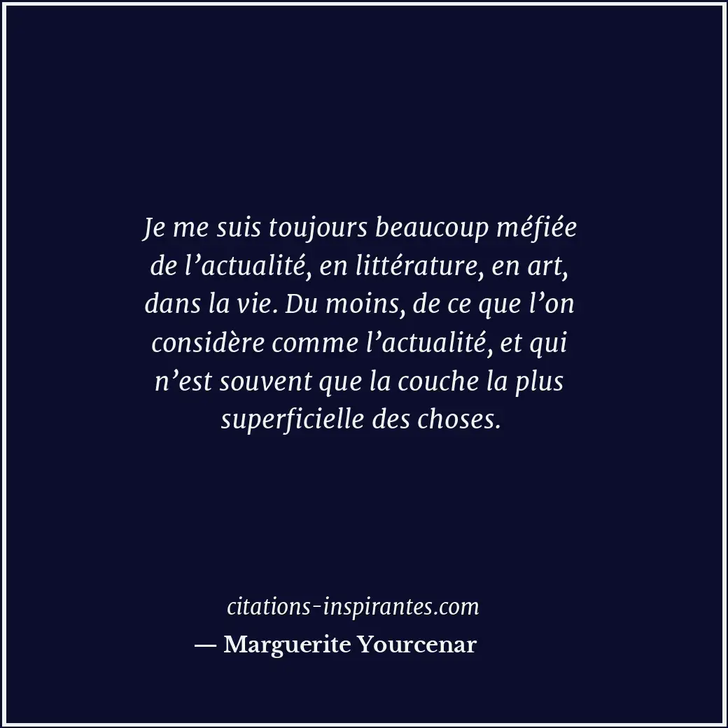 Citation de Marguerite Yourcenar