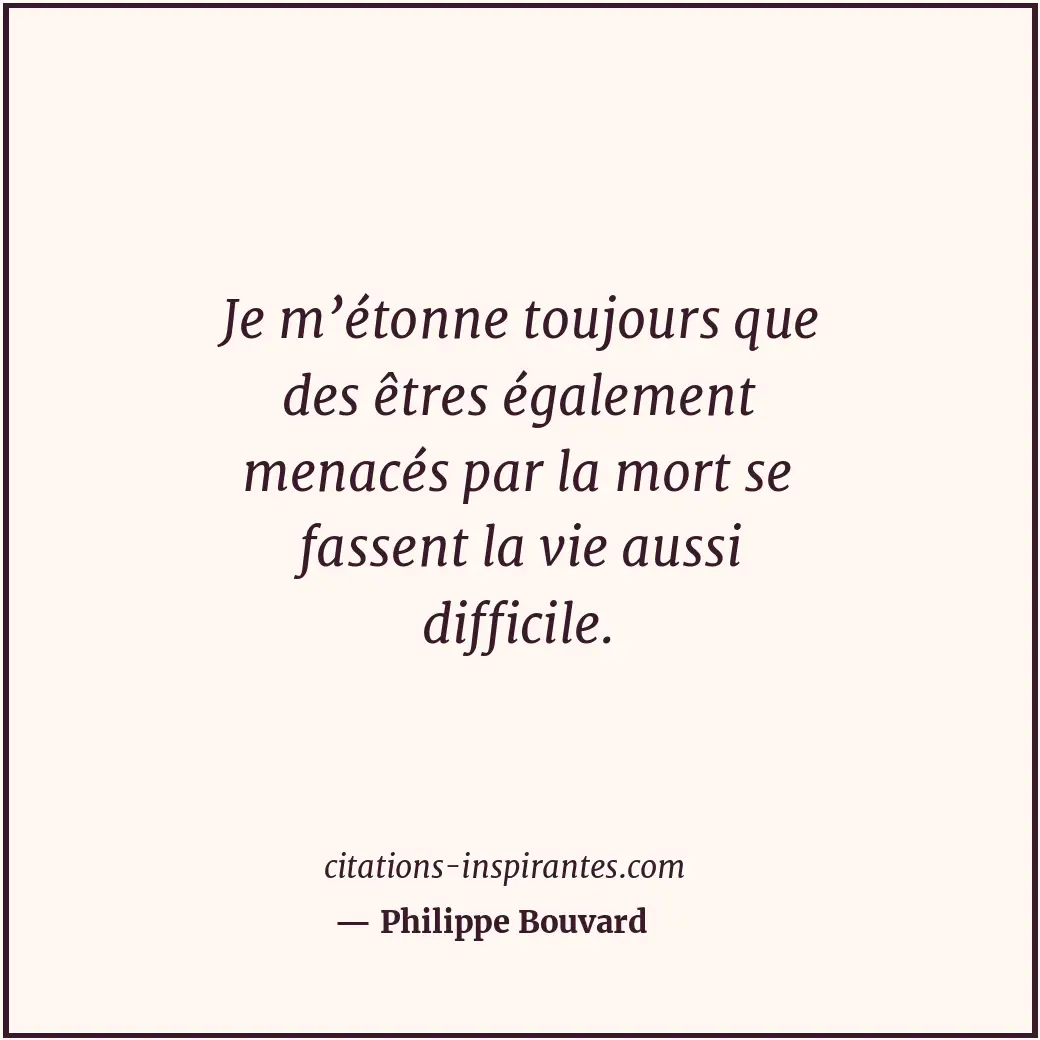 Citation de Philippe Bouvard