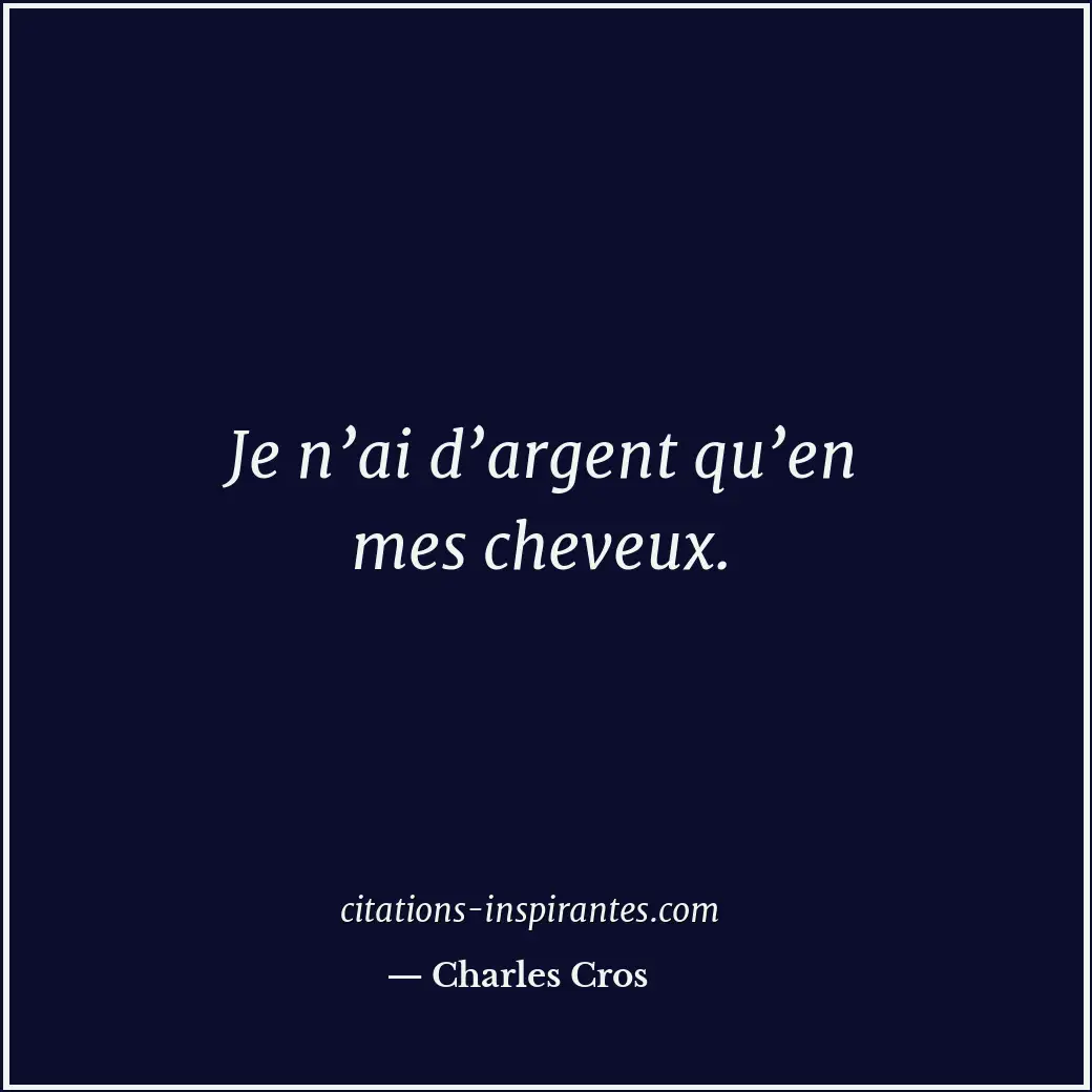 Citation de Charles Cros