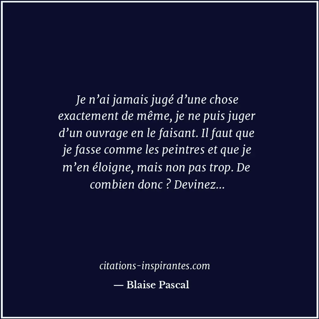 Citation de Blaise Pascal