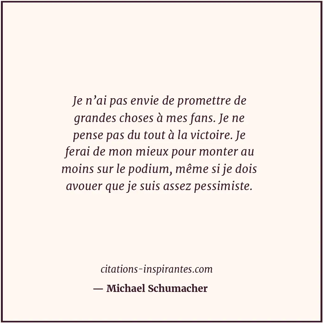 Citation de Michael Schumacher