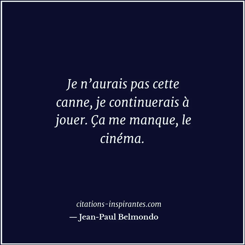 Citation de Jean-Paul Belmondo