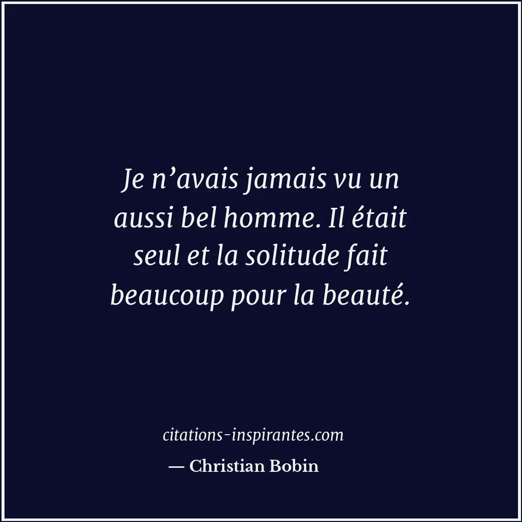 Citation de Christian Bobin