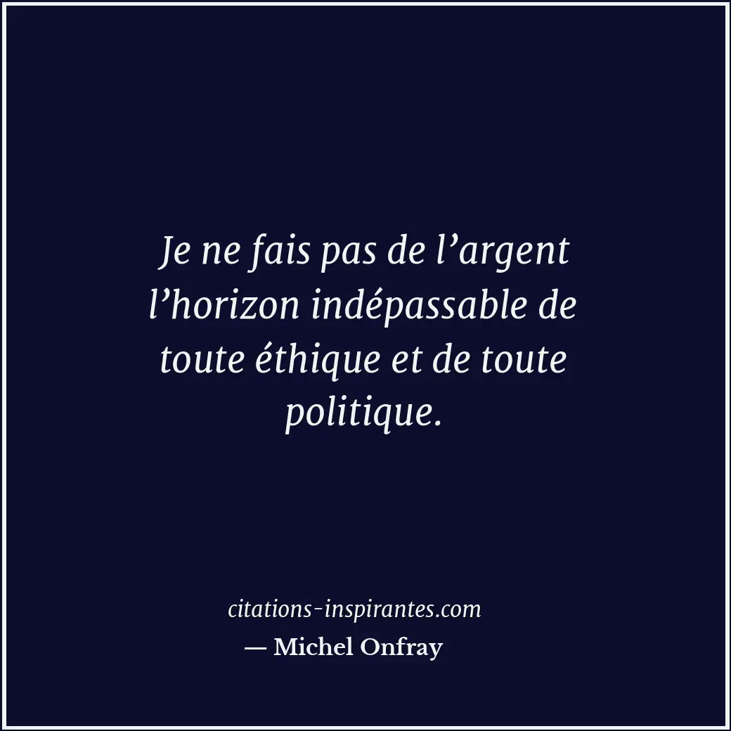 Citation de Michel Onfray