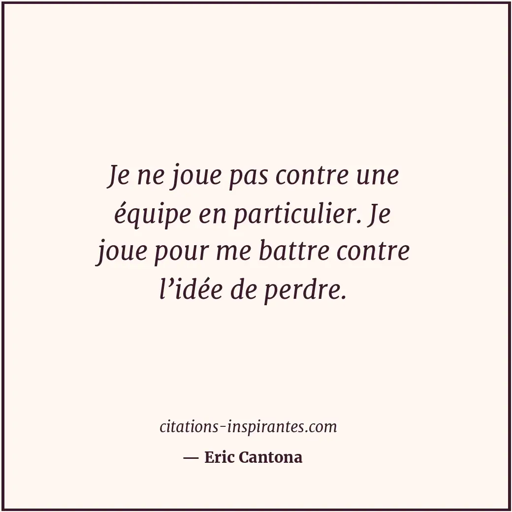 Citation de Eric Cantona