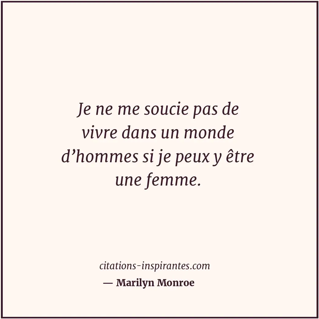 Citation de Marilyn Monroe