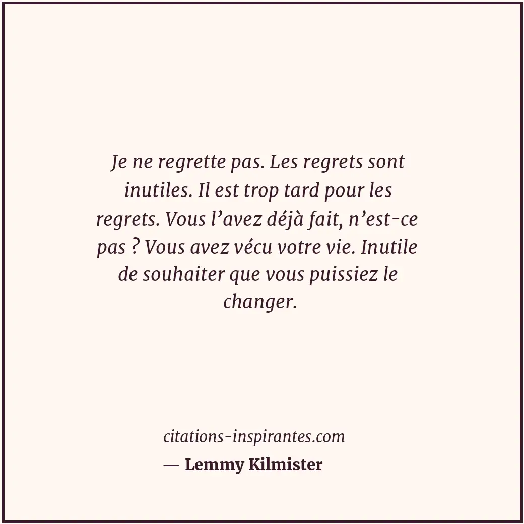 Citation de Lemmy Kilmister