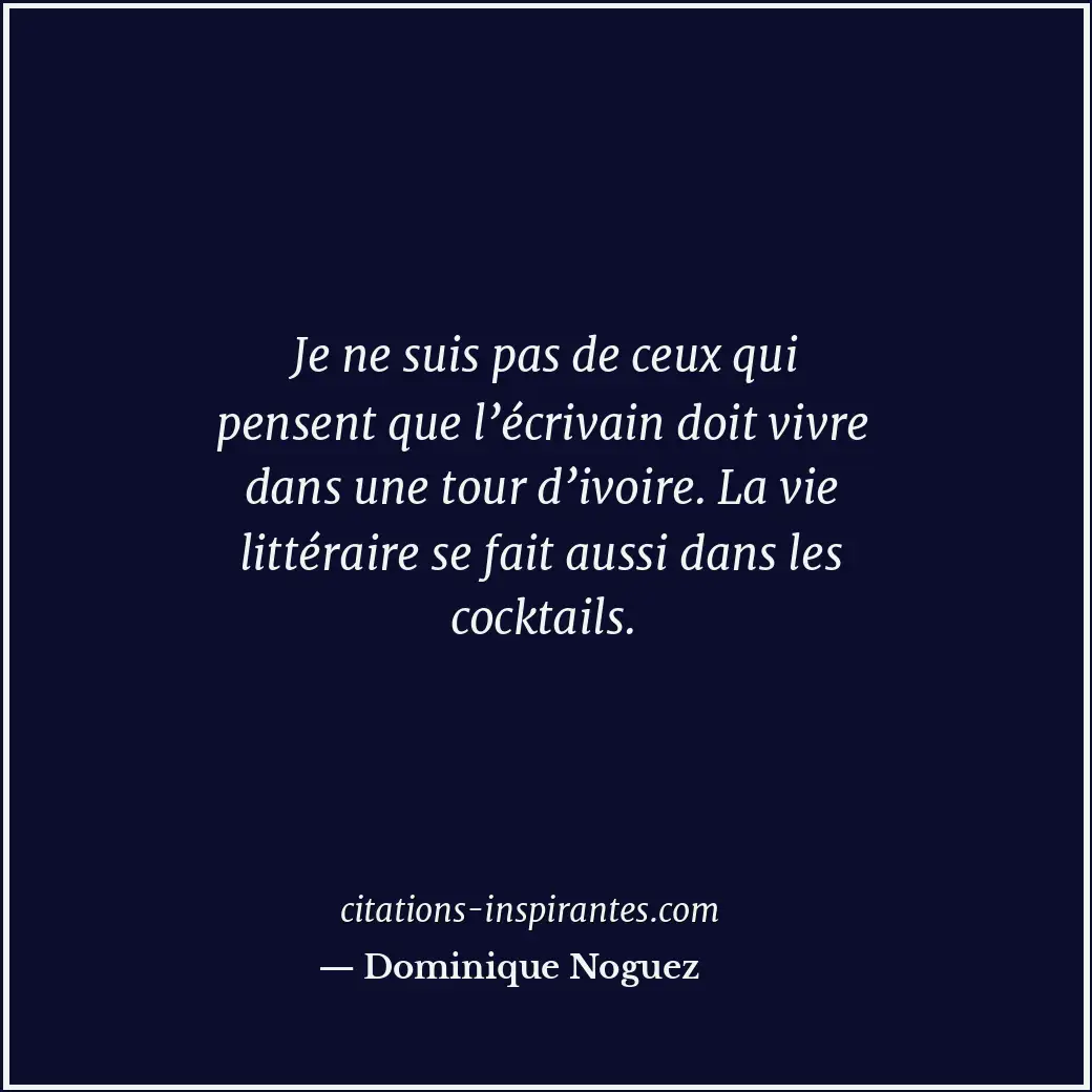 Citation de Dominique Noguez