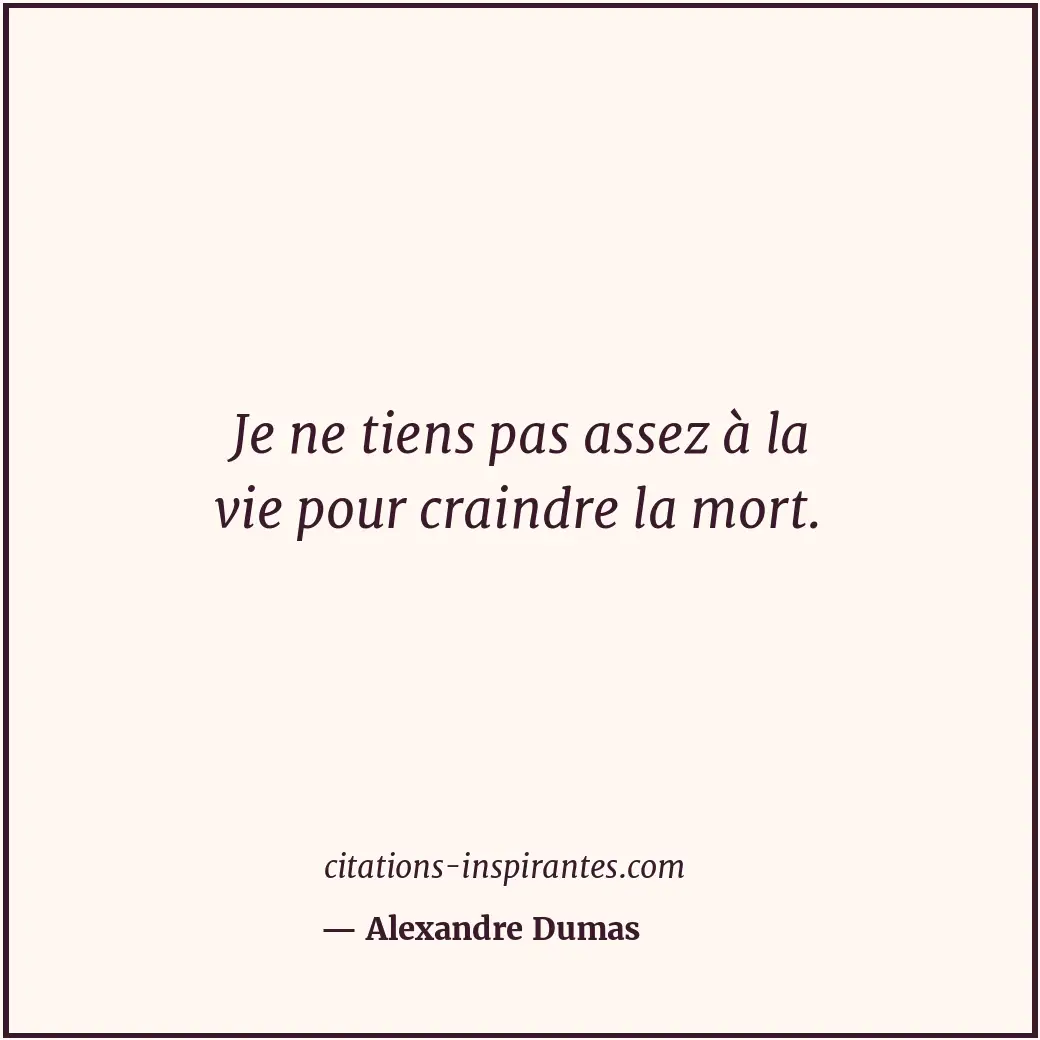 Citation de Alexandre Dumas
