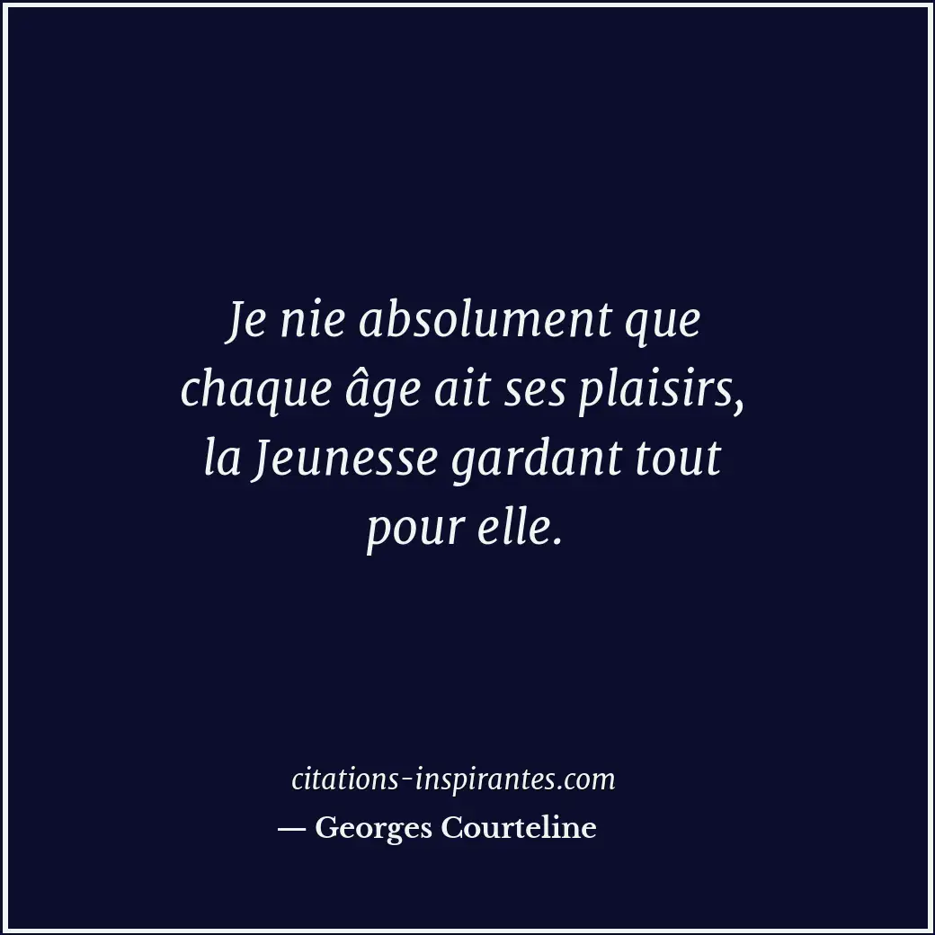 Citation de Georges Courteline