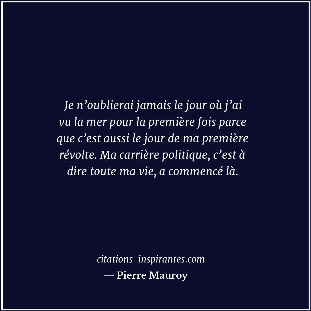 Citation de Pierre Mauroy