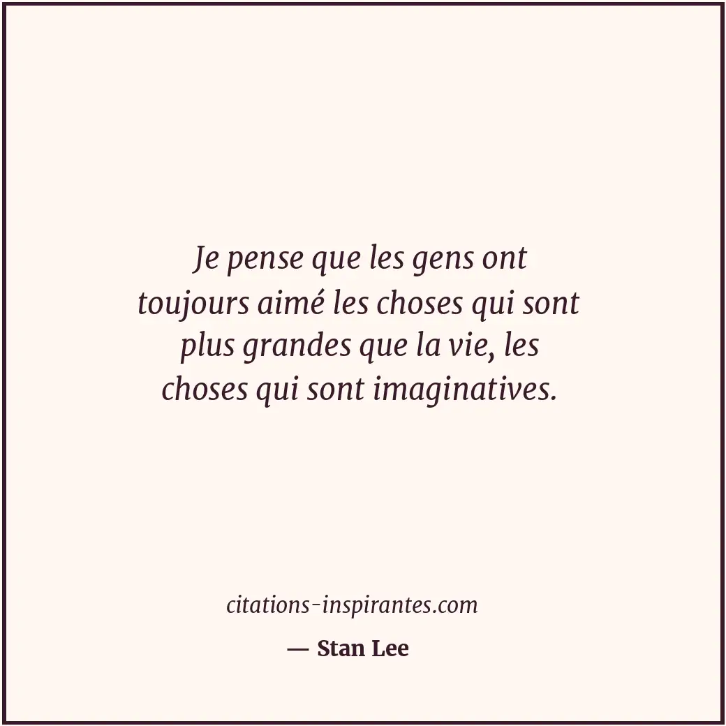 Citation de Stan Lee