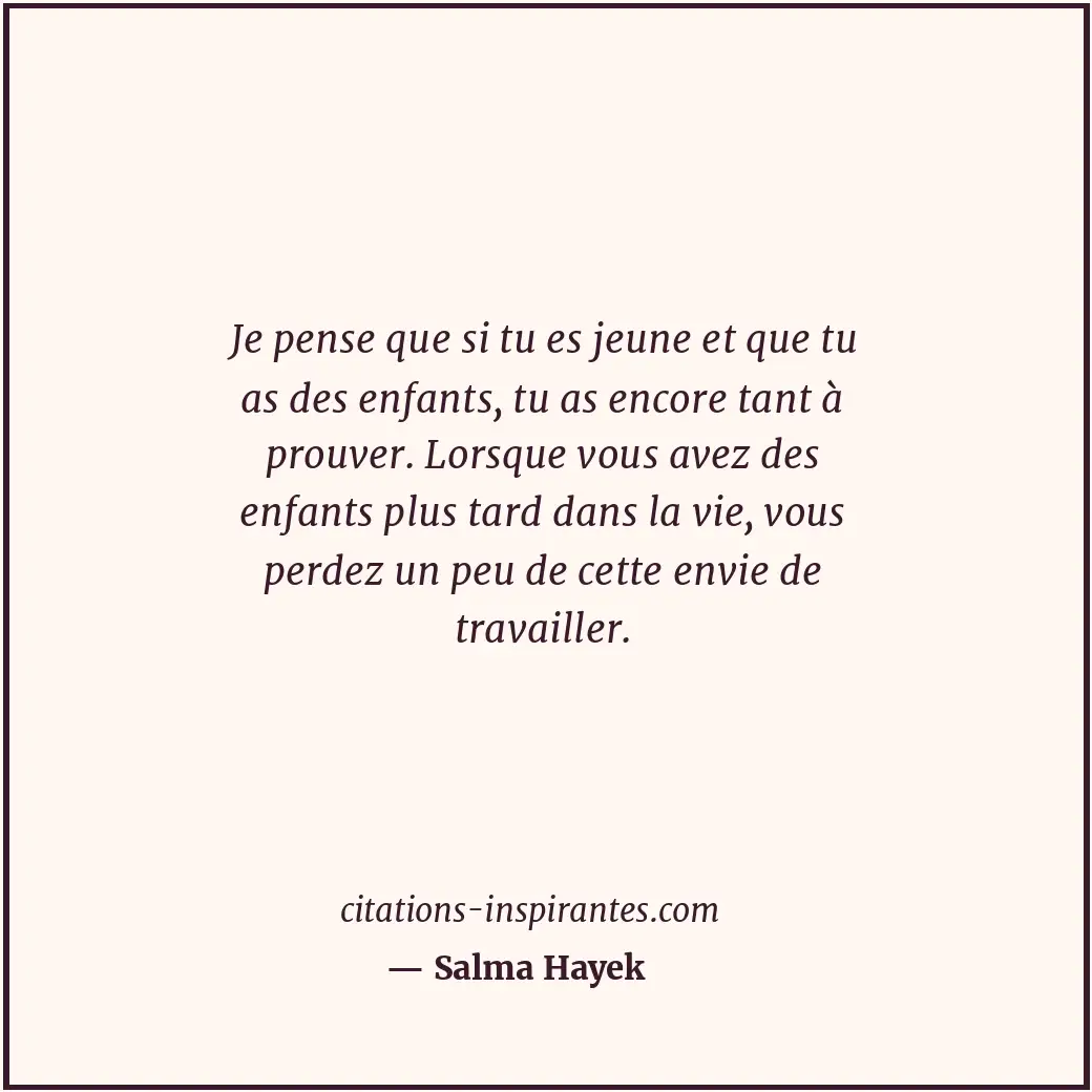 Citation de Salma Hayek