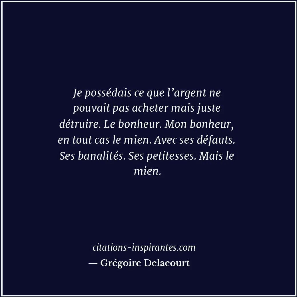Citation de Grégoire Delacourt