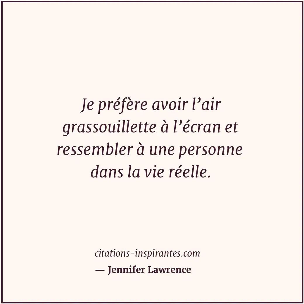 Citation de Jennifer Lawrence