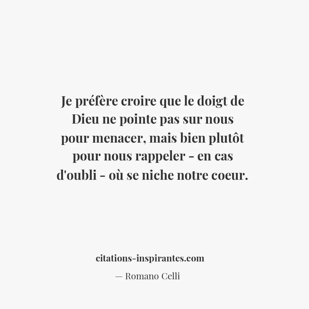 Citation de Romano Celli