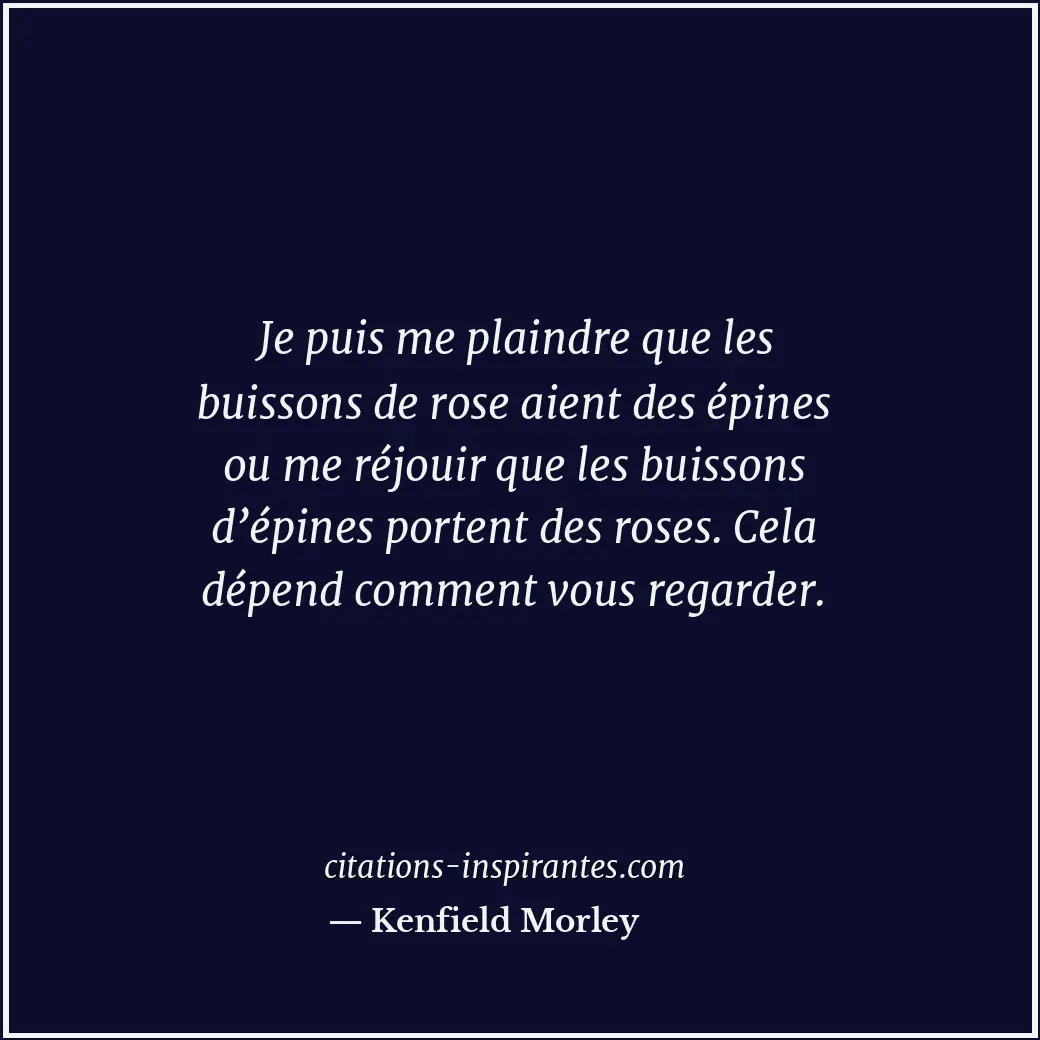 Citation de Kenfield Morley