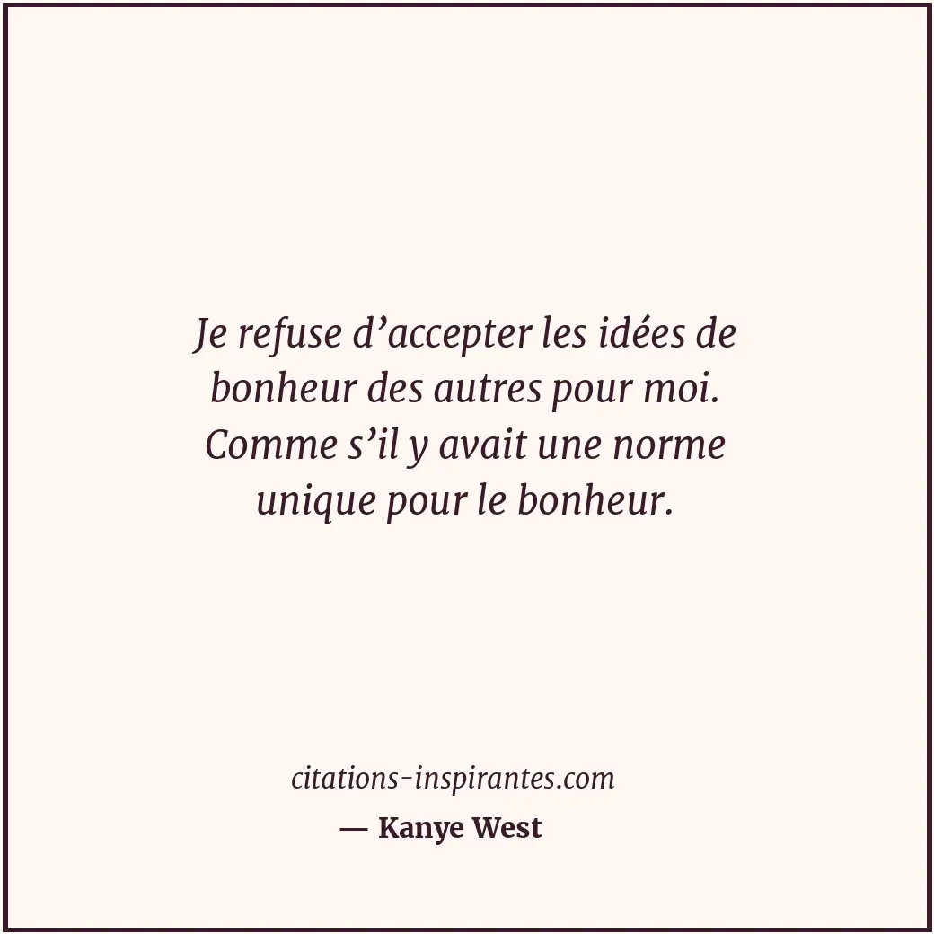 Citation de Kanye West