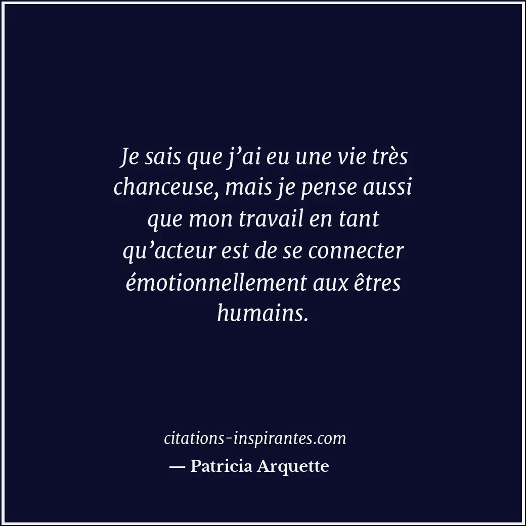 Citation de Patricia Arquette