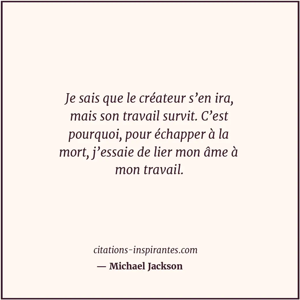 Citation de Michael Jackson